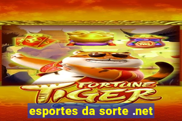 esportes da sorte .net